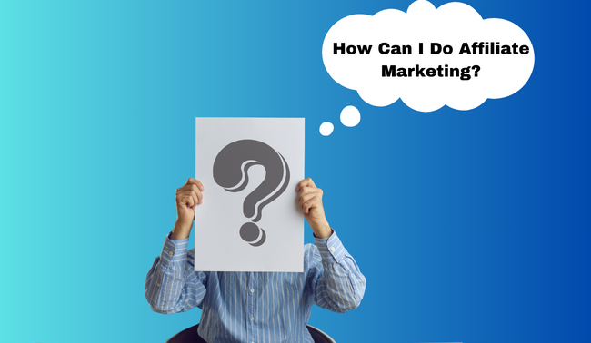how to do affiliate marketing without showing your face